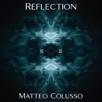 Matteo Colusso - Reflection