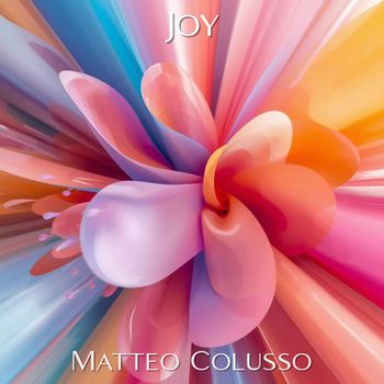 Matteo Colusso - Joy