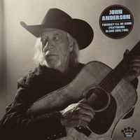 John Anderson - Tuesday I'll Be Gone