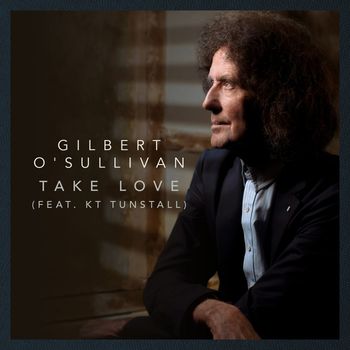 Gilbert O'Sullivan - Take Love