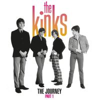 The Kinks - The Journey (Pt. 1)