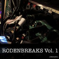 Lucas Rodenbush - Rodenbreaks, Vol. 1