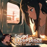 Sound Experience - Coding on the Train (Chillstep Beats for Deep Focus)