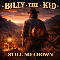 Billy the Kid - Still No Crown