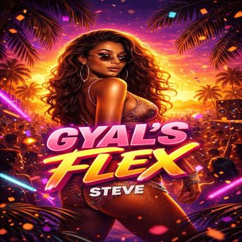 Steve - Gyal's Flex