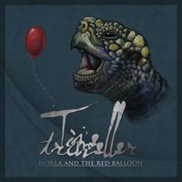 Time Traveller - Morla and The Red Balloon (Explicit)