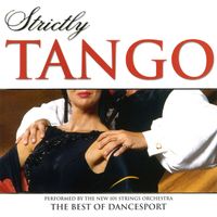 The New 101 Strings Orchestra - Strictly Ballroom Series: Strictly Tango