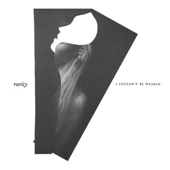 Rarity - I Couldn't Be Weaker (Explicit)