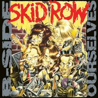Skid Row - B-Side Ourselves