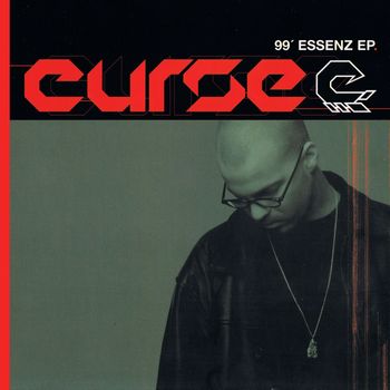 Curse - 99' Essenz EP (Explicit)