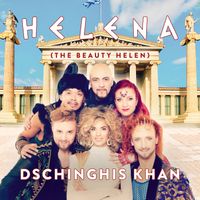 Dschinghis Khan - Helena (The Beauty Helen)