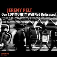 Jeremy Pelt - Our Community Will Not Be Erased