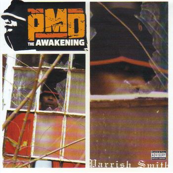 PMD - The Awakening (EPMD Presents Parish "PMD" Smith) (Explicit)
