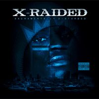 X-Raided - Sacramentally Disturbed (Deluxe Edition) (Explicit)
