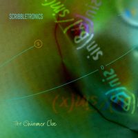 Scribbletronics - The Shimmer Clue