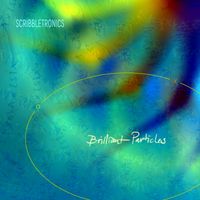 Scribbletronics - Brilliant Particles