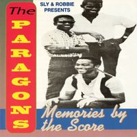 The Paragons - Sly & Robbie Presents Memories by the Score