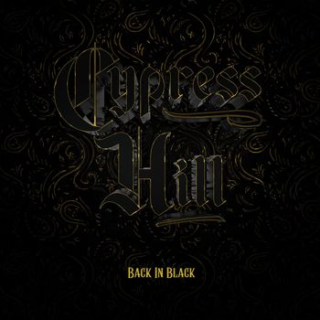Cypress Hill - Back in Black (Explicit)