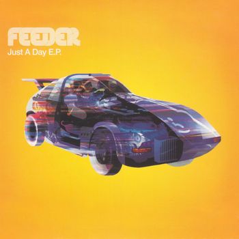 Feeder - Just a Day