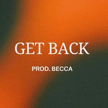BECCA - Get Back