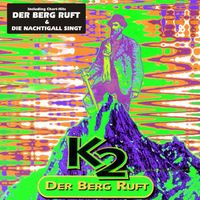 K2 - Der Berg ruft