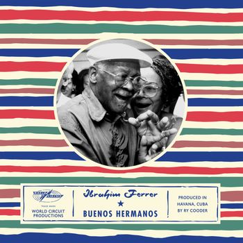 Ibrahim Ferrer - Buenos Hermanos