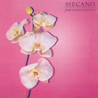 Mecano - ¿Dónde Está el Pais de las Hadas? (Bonus Tracks Edition)