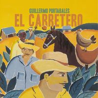 Guillermo Portabales - El Carretero (Remastered 2019)