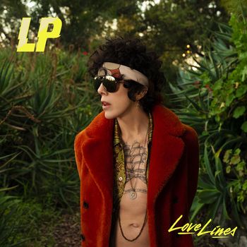 LP - Love Lines (Deluxe Version) (Explicit)