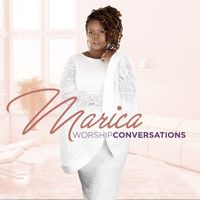 Marica - Worship Conversations