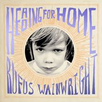 Rufus Wainwright - Heading for Home (Cover)