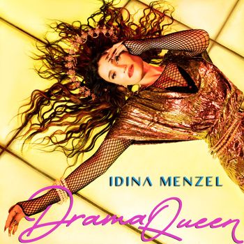 Idina Menzel - Drama Queen (Explicit)