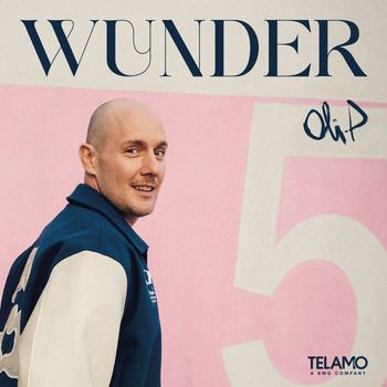 Oli. P - Wunder
