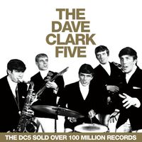 The Dave Clark Five - All the Hits (Remastered 2019)