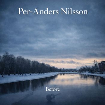Per-Anders Nilsson - Before