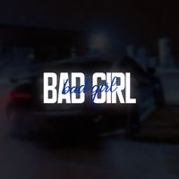 Ambassador - Bad girl