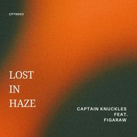 Captain Knuckles - Lost In Haze