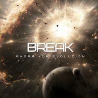 Break - Ahora (Explicit)
