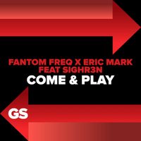 Fantom Freq, Eric Mark - Come & Play (Extended Mix)