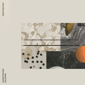 Christopher Galovan - Another Day