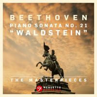 Robert Taub - The Masterpieces - Beethoven: Piano Sonata No. 21 in C Major, Op. 53 "Waldstein"