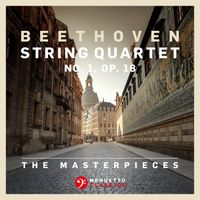 Fine Arts Quartet - The Masterpieces - Beethoven: String Quartet No. 1 in F Major, Op. 18