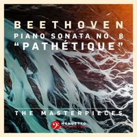 Robert Taub - The Masterpieces - Beethoven: Piano Sonata No. 8 in C Minor, Op. 13 "Pathétique"