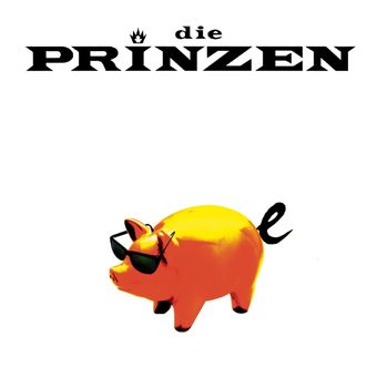 Die Prinzen - Schweine