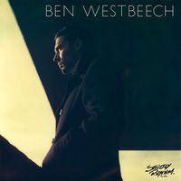 Ben Westbeech - There’s More To Life Than This