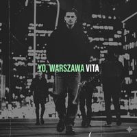 VITA - Yo, Warszawa