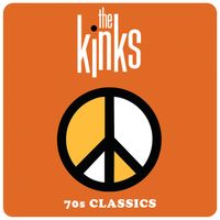 The Kinks - 70s Classics