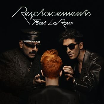 Chromeo - Replacements