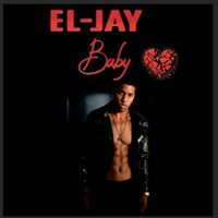 EL-JAY - BABY (Explicit)