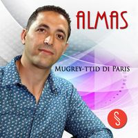 Almas - Mugregh-ttid di Paris